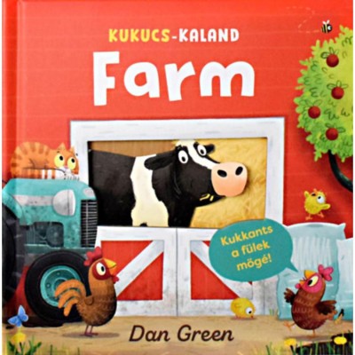 Kukucs-kaland - Farm - Dan Green foto