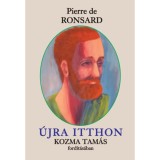 &Uacute;jra itthon - Pierre de Ronsard