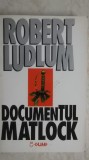 Robert Ludlum - Documentul Matlock (vezi detalii pentru livrare in tara), 1994