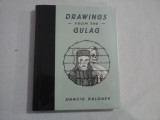DRAWINGS FROM THE GULAG - Danzig BALDAEV - carte noua sigilata