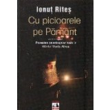 Cu picioarele pe pamant. Povestea pelerinajelor mele in Sfantul Munte Athos