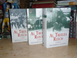 RICHARD J. EVANS - AL TREILEA REICH ( 3 VOLUME CARTONATE ) , 2010-2014 *