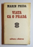 Viața ca o pradă &ndash; Aut. Marin Preda, Ed. Albatros