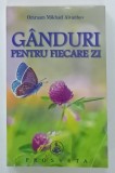 GANDURI PENTRU FIEARE ZI de OMRAAM MIKHAEL AIVANHOV , 2024