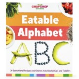 Chop Chop Eatable Alphabet