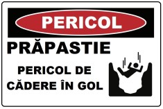 Placuta prapastie pericol de cadere in gol foto