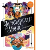 Neadaptatii magici. A doua poveste - Neil Patrick Harris, Madalina Ivoniciu