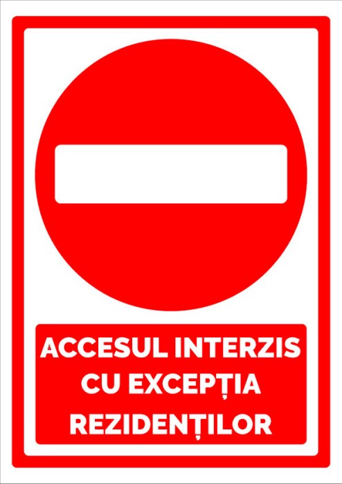 indicatorul pentru accesul interzis cu exceptia rezidentilor