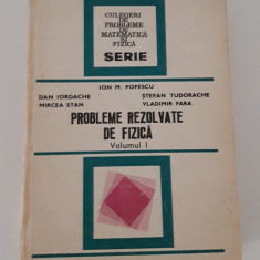 Ion M Popescu Probleme rezolvate de fizica volum 1