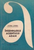 Insemnarile agentului Adam foto