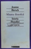 Mirarea filozofica. Istoria filozofiei europene - Jeanne Hersch (D72), Humanitas