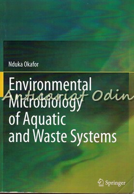 Environmental Microbiology Of Aquatic And Waste Systems - Nduka Okafor foto