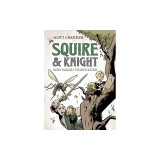 Squire &amp; Knight: Wayward Travelers