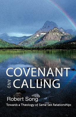 Covenant and Calling: Towards a Theology of Same-Sex Relationships foto