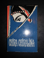 PANAIT ISTRATI - CHIRA CHIRALINA (1962, editie cartonata) foto