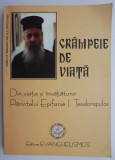 Crampeie de viata. Din viata si invatatura Parintelui Epifanie I. Teodoropulos