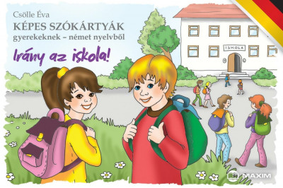 K&amp;eacute;pes sz&amp;oacute;k&amp;aacute;rty&amp;aacute;k gyerekeknek - n&amp;eacute;met nyelvből - Ir&amp;aacute;ny az iskola! - Cs&amp;ouml;lle &amp;Eacute;va foto