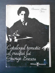 CLEMANSA LILIANA FIRCA - CATALOGUL TEMATIC AL CREATIEI LUI GEORGE ENESCU foto