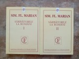 SARBATORILE LA ROMANI - SIM. FL. MARIAN - 2 volume
