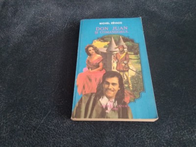 MICHEL ZEVACO - DON JUAN SI COMANDORUL foto