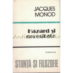 Hazard Si Necesitate - Jacques Monod