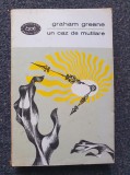 UN CAZ DE MUTILARE - Graham Greene (BPT)