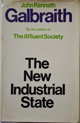The New Industrial State &amp;ndash; John Kenneth Galbraith foto