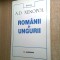 A.D. Xenopol - Romanii si ungurii (Editura Albatros, 1999)