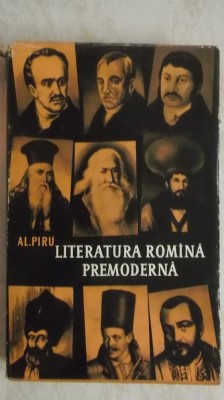 Al. Piru - Literatura romana premoderna, 1964 foto