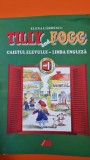 Tilly and Fogg, caietul elevului limba engleza - Elena Gardescu