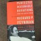 THE LETTERS OF RICHARD P. FEYNMAN PERFECTLY REASONABLE DEVIATIONS FROM THE