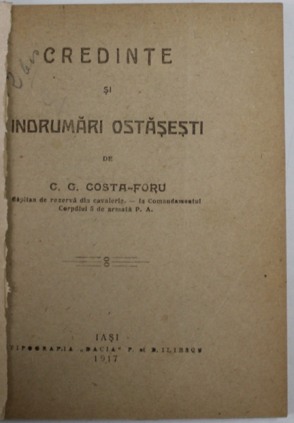 CREDINTE SI INDRUMARI OSTASESTI de C.G. COSTA - FORU , 1917 , COPERTA REFACUTA