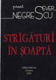 Carte Preot Sever Negrescu Strigaturi in soapta Credinta Spiritualitate Mesaje Profunde Invataminte Romaneasca