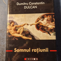 Somnul ratiunii Dumitru Constantin Dulcan