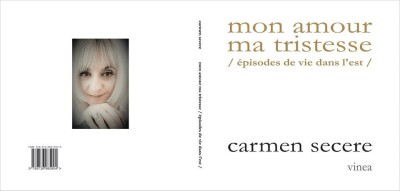 Carmen Secere, Mon amour ma tristesse foto