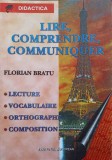 LIRE, COMPRENDRE, COMMUNIQUER-FLORIAN BRATU