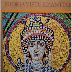 Nicolae Iorga - Istoria vieții bizantine (editia 1974)