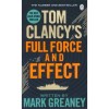 Full Force and Effect - Tom Clancy