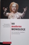 101 moderne Monologe. Zum Vorsperchen, Studieren und Kennenlernen