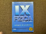 FIZICA CULEGERE DE PROBLEME PENTRU CLASA A A IX -A ARMAND POPESCU 26/3