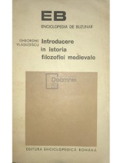 Gheorghe Vladutescu - Introducere in istoria filozofiei medievale (Editia: 1973) foto