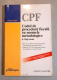 Codul de procedura fiscala cu normele metodologice si 2 legi uzuale 12 03 2008