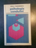 STELA TEODORESCU - PSIHOLOGIA CONDUITEI