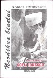 Neurochirurg Sofia Ionescu: Neodihna Binelui - Rodica Simionescu, Atlas 1998, Biografii, Paperback, 270 pagini