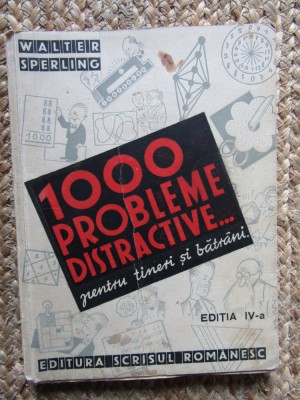 Walter Sperling 1000 probleme distractive... pentru tineri si batrani foto