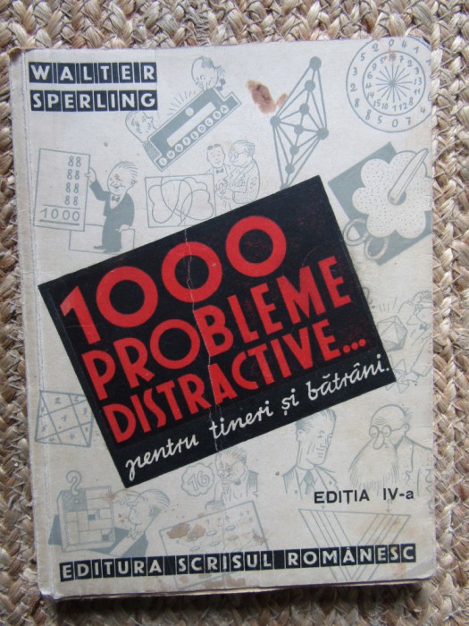 Walter Sperling 1000 probleme distractive... pentru tineri si batrani