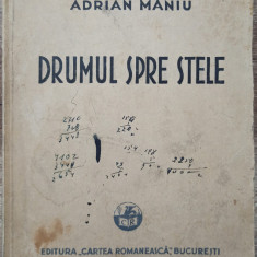 Drumul spre stele - Adrian Maniu// 1930