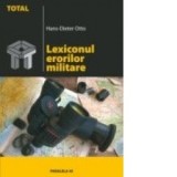 Hans-Dieter Otto - Lexiconul erorilor militare
