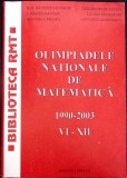 OLIMPIADELE NATIONALE DE MATEMATICA 1990-2003 - VI-XII-D.M. BATINETU GIURGIU, I. BIRCHI DAMIAN, A. SEMENESC-359402
