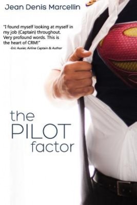 The Pilot Factor: A Fresh Look Into Crew Resource Management foto